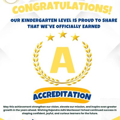 A Milestone of Excellence: Rajendra Adhi Montessori School Achieves ‘A’ Accreditation! 🏆✨